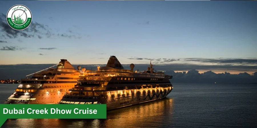 Dubai Creek Dhow Cruise